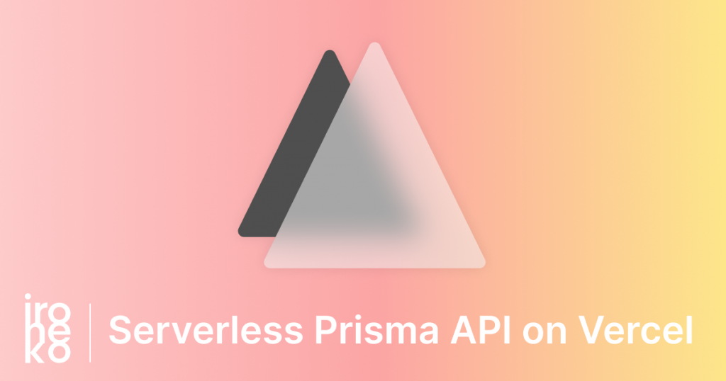 Build a serverless Prisma API for Vercel (example included!) thumbnail