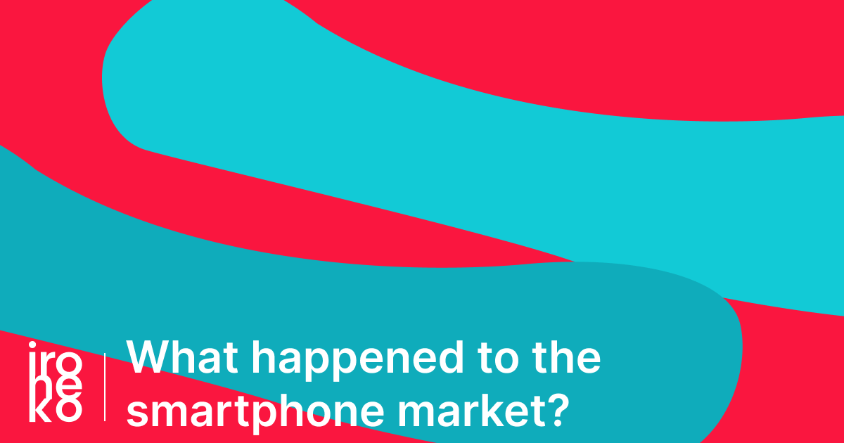 What Happened To The Modern Smartphone Market? thumbnail