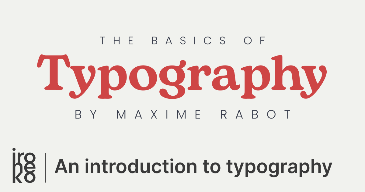 'The Basics of Typography' - a 10 minute gem from Maxime Rabot thumbnail